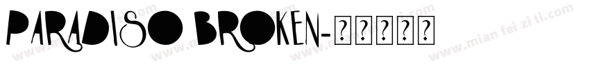 Paradiso Broken字体转换